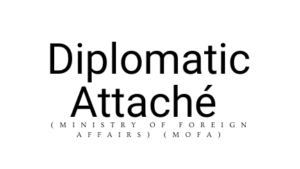 diplomatic attaché (ministry of foreign affairs)(mofa)