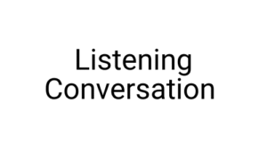listening conversation