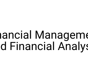 financial management and financial analysis